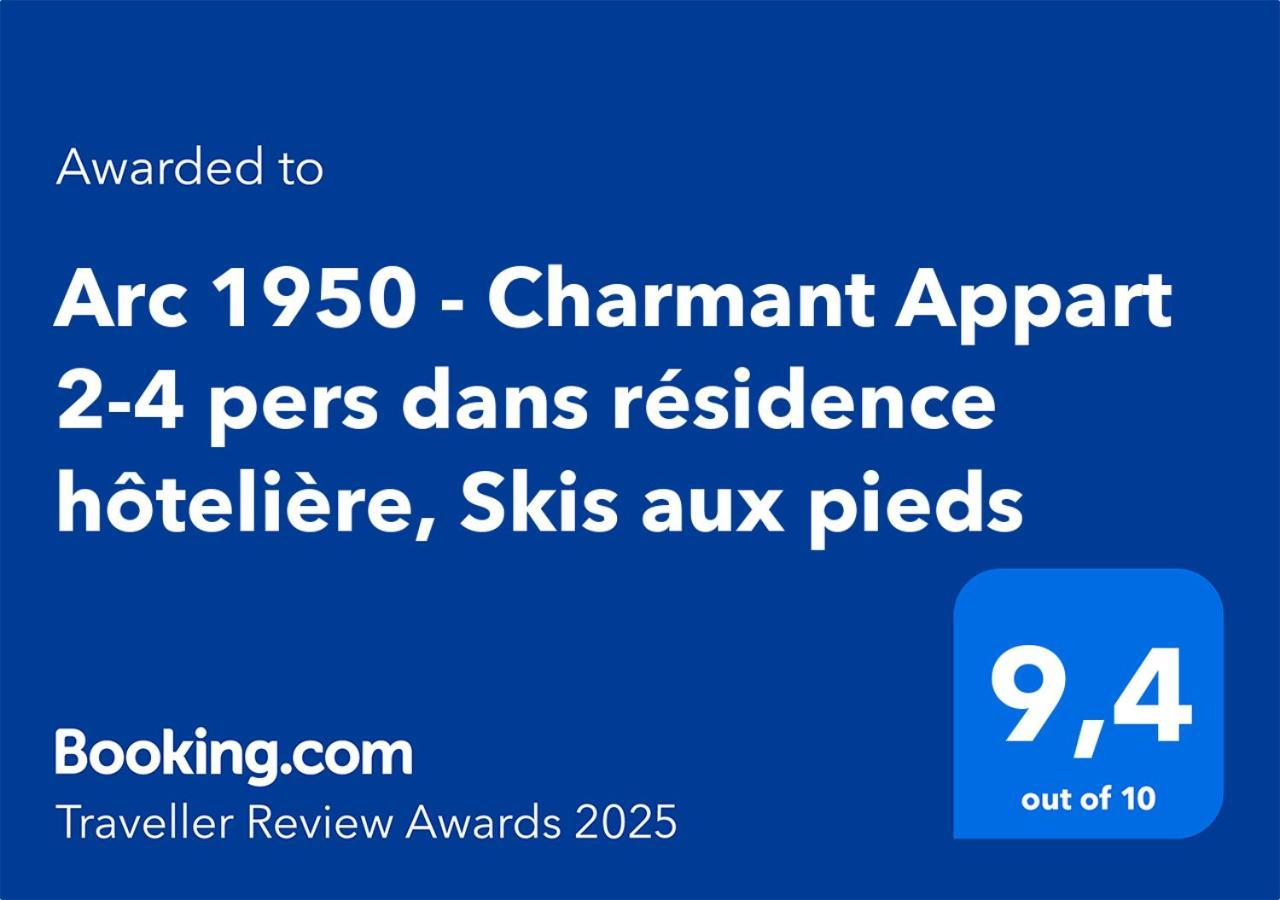 Arc 1950 - Charmant Appart 2-4 Pers Dans Residence Hoteliere, Skis Aux Pieds Les Arcs  외부 사진